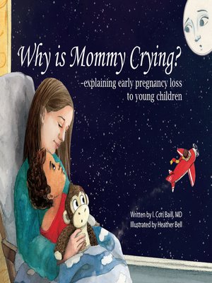 cover image of Why is Mommy Crying?